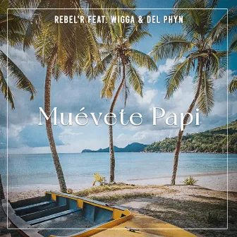 muévete papi by Rebel R