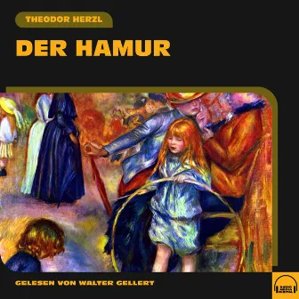 Der Hamur by Walter Gellert