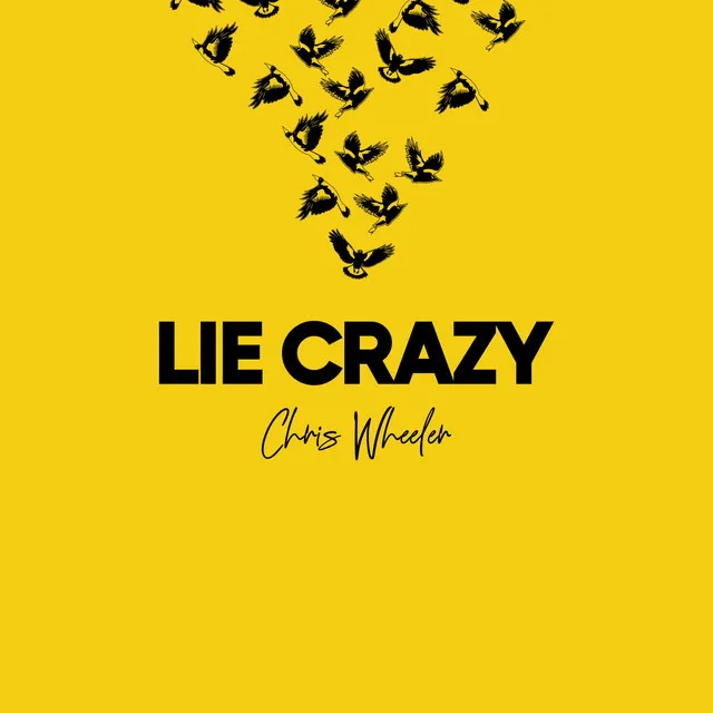 Lie Crazy