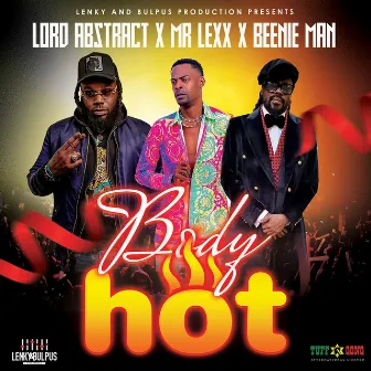 Body Hot by Lord Abstract