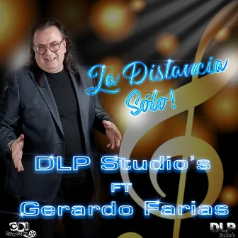 La Distancia - Sólo by DLP Studio´s