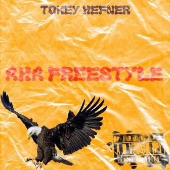 Aha Freestyle by Tokey Hefner