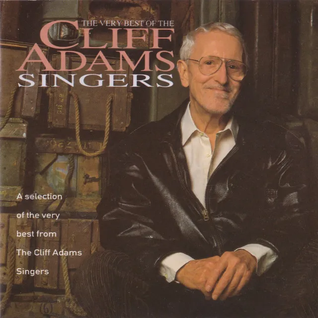 The Very Best of the Cliff Adams Singers