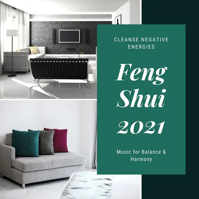 Feng Shui 2021: Cleanse Negative Energies, Music for Balance & Harmony