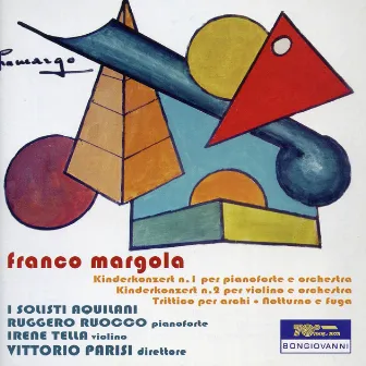 Margola: Kinderkonzert Nos. 1 & 2, Trittico per archi & Notturno e fuga by 