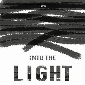 Into The Light by Tomo