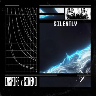 Silently by INSPIRΞ