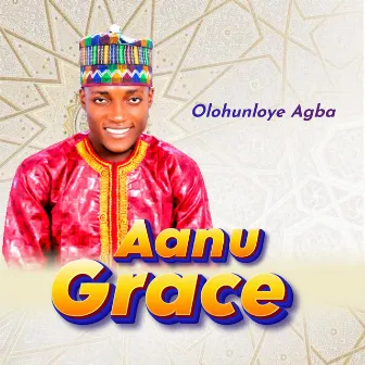 Aanu Grace by Olohunloye Agba