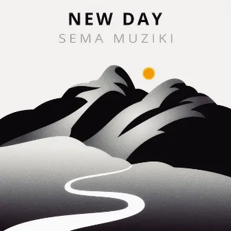 New Day by Sema Muziki