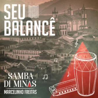 Seu Balancê by Samba Di Minas