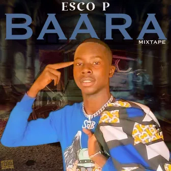 Baara by Esco P