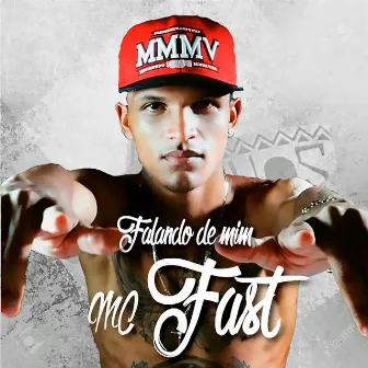 Falando de Mim - Single by MC Fast