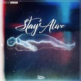 Stay Alive by Jussey