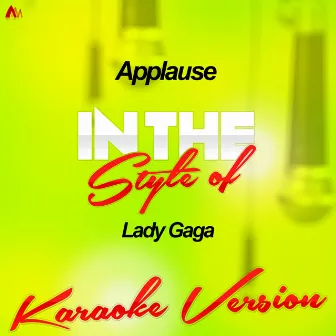 Applause (In the Style of Lady Gaga) [Karaoke Version] - Single by Ameritz - Karaoke