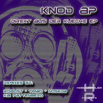 Direkt aus der Kueche EP by Knod Ap