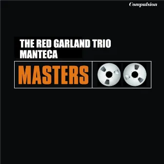 Manteca by Red Garland Trio