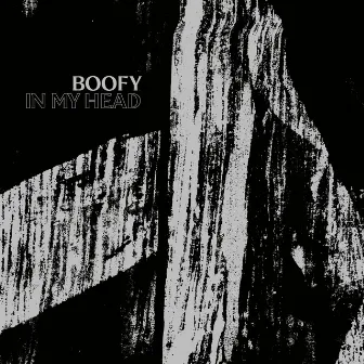 In My Head EP by Boofy