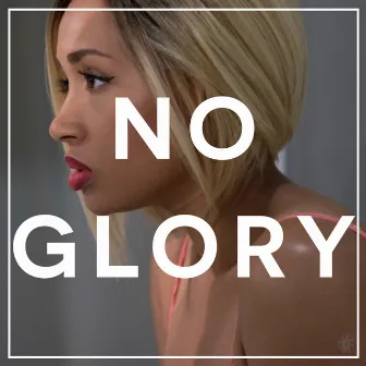 No Glory by Shamel