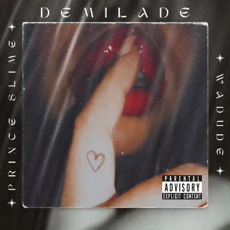 Demilade by Prince Slime