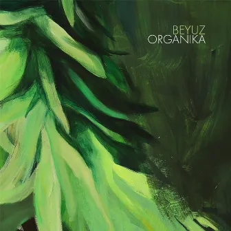 Organika by Beyuz