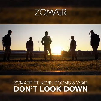 Don't Look Down by Zomaer