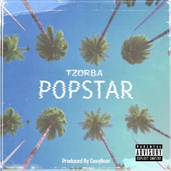 Popstar by Tzorba