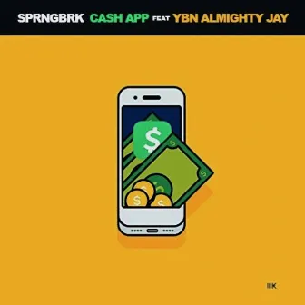 Cash App (feat. YBN Almighty Jay) by SprngBrk