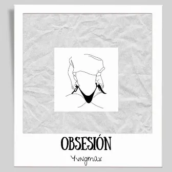 Obsesión by YvngMax