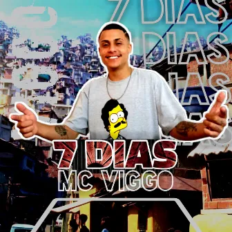 7 Dias by Mc Viggo