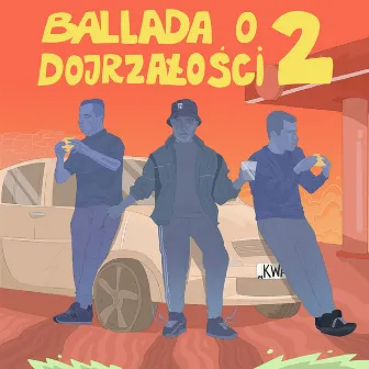 Ballada o dojrzałości 2 by Kowalczyk