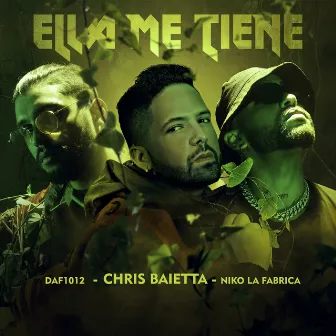 Ella Me Tiene by Chris Baietta