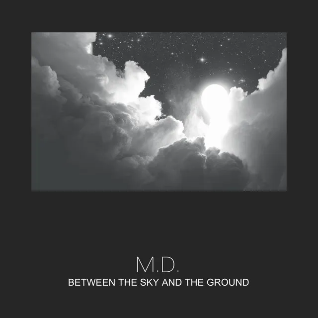 Between the Sky and the Ground - Original Mix