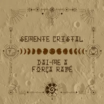 Dai-Me a Força Rapé by Semente Cristal