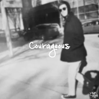 Courageous by KZ