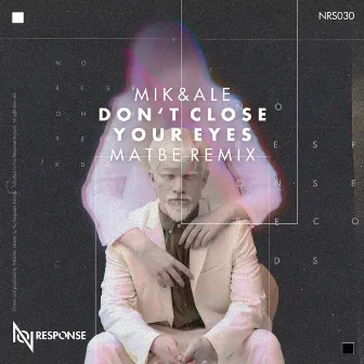 Don't Close Your Eyes by Mik&Ale