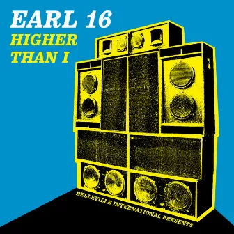 Higher Than I by Earl 16