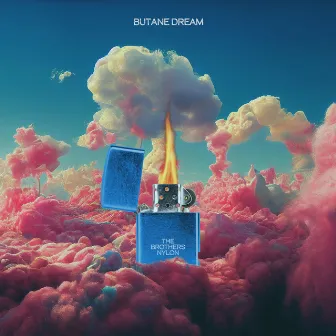 Butane Dream by The Brothers Nylon