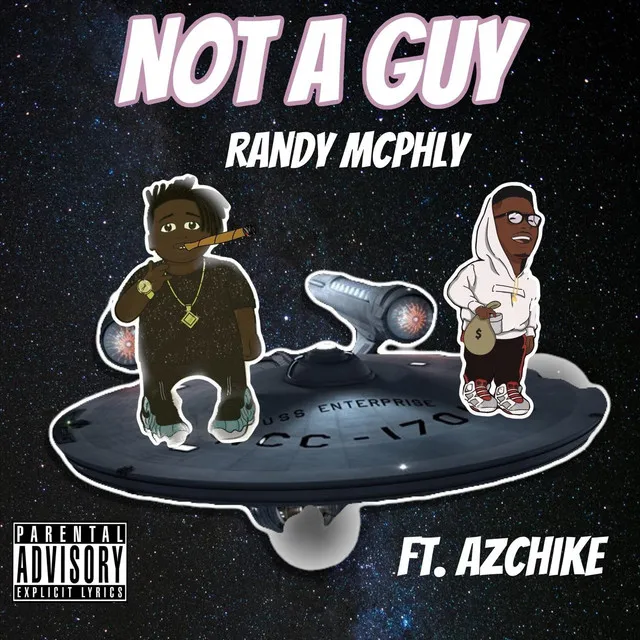 Not a Guy (feat. Azchike)