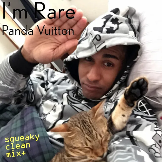 I'm Rare - Squeaky Clean Mix+