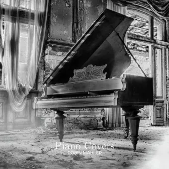 Piano Covers by Robin Mahler