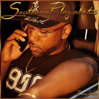 SouthernPlayalistic by Tavaras Jordan