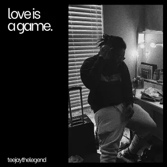 love is a game by teejaythelegend