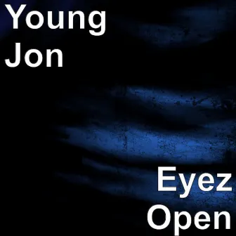 Eyes Open by Young Jon