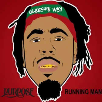 Running Man by Purpose