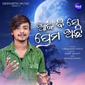 Aji Bi Se Prema Achhi by Chiragdeep Panda