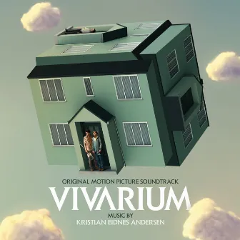 Vivarium (Original Motion Picture Soundtrack) by Kristian Eidnes Andersen