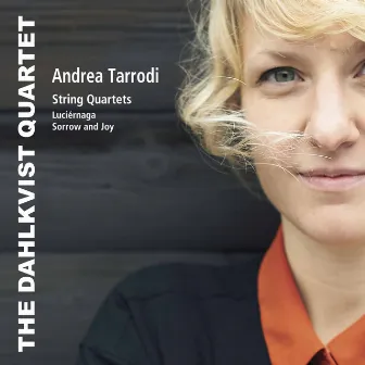 Tarrodi: String Quartets by Andrea Tarrodi