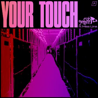 Your Touch by Miss Lina