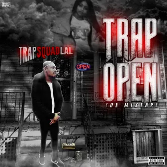 Trap Open by Trapsquad Lal