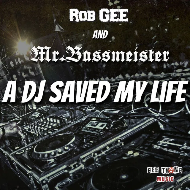 A DJ Saved My Life